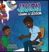 Cover image for Jaxon Learns A Lesson