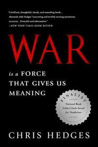 Cover image for War Is a Force that Gives Us Meaning