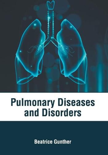 Cover image for Pulmonary Diseases and Disorders