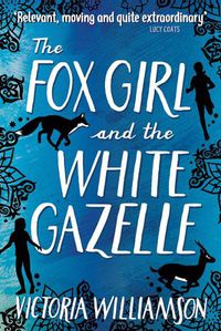 Cover image for The Fox Girl and the White Gazelle