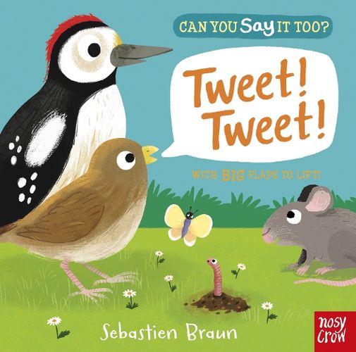 Cover image for Can You Say It Too? Tweet! Tweet!
