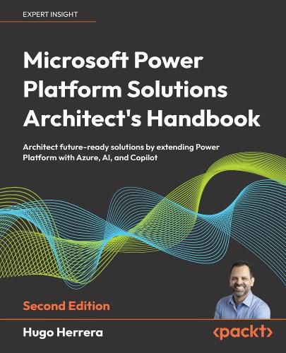 Cover image for Microsoft Power Platform Solutions Architect's Handbook
