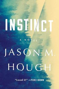Cover image for Instinct: A Novel