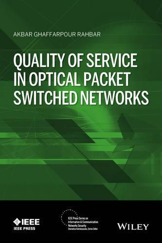 Cover image for Quality of Service in Optical Packet Switched Networks