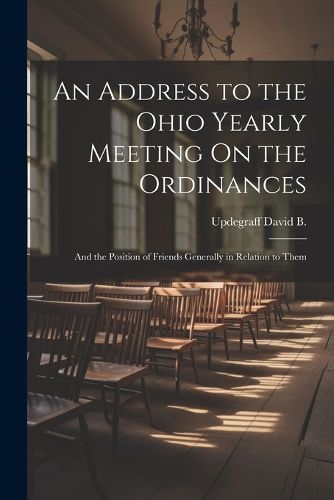 An Address to the Ohio Yearly Meeting On the Ordinances