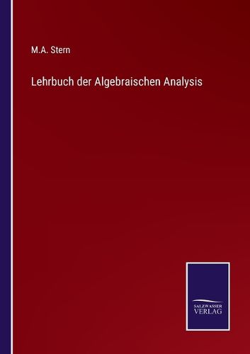 Cover image for Lehrbuch der Algebraischen Analysis