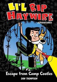 Cover image for Li'l Rip Haywire Adventures: Escape from Camp Cooties