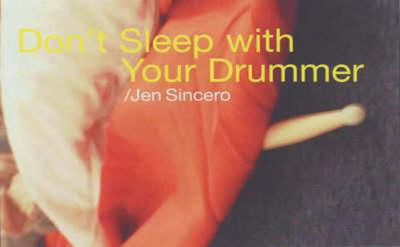 Cover image for Don't Sleep With Your Drummer