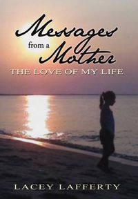 Cover image for Messages from a Mother