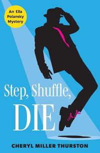 Cover image for Step, Shuffle, DIE