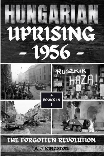 Hungarian Uprising 1956