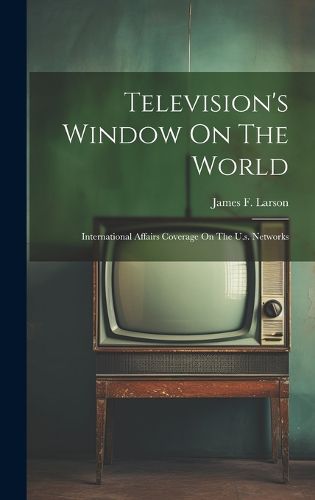 Cover image for Television's Window On The World