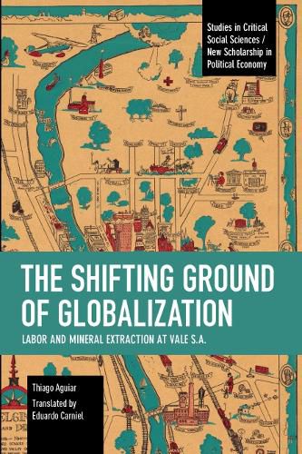 The Shifting Ground of Globalization