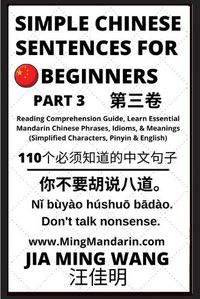 Cover image for Simple Chinese Sentences for Beginners (Part 3) - Idioms and Phrases for Beginners (HSK All Levels)