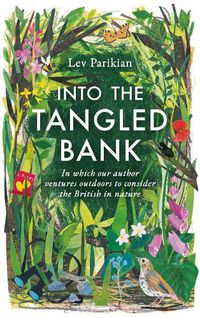 Cover image for Into The Tangled Bank