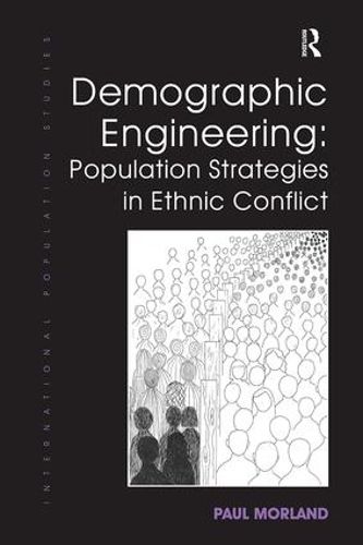 Cover image for Demographic Engineering: Population Strategies in Ethnic Conflict