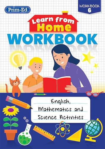 Cover image for Learn from Home Workbook 6: English, Mathematics and Science Activities