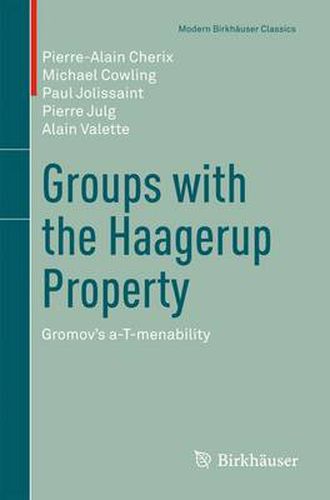 Groups with the Haagerup Property: Gromov's a-T-menability