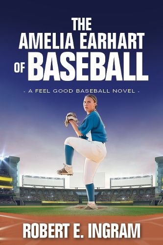 Cover image for The Amelia Earhart of Baseball