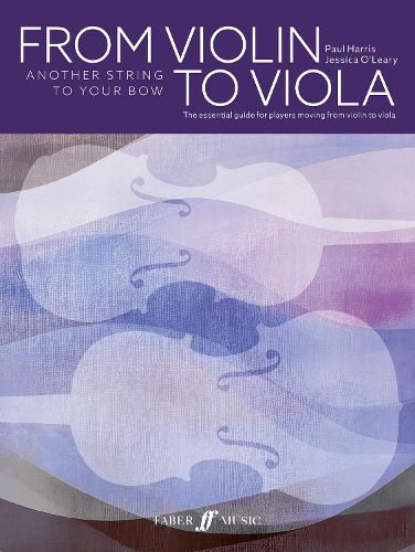 Cover image for From Violin to Viola: Another String to Your Bow