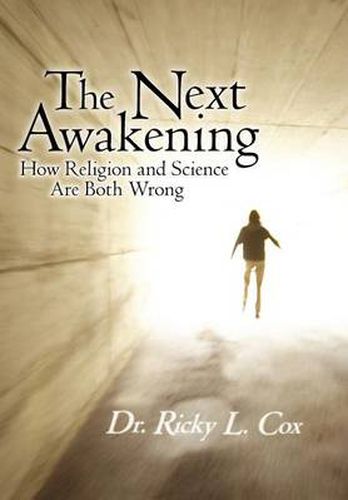 Cover image for The Next Awakening: How Religion and Science Are Both Wrong