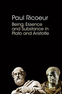 Cover image for Being, Essence and Substance in Plato and Aristotle