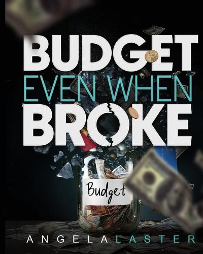 Cover image for Budget Even When Broke