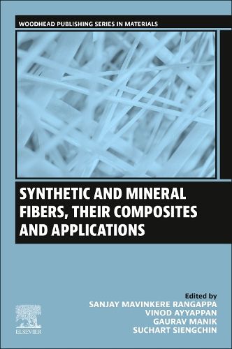 Cover image for Synthetic and Mineral Fibers, Their Composites and Applications