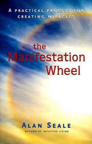 Cover image for Manifestation Wheel: A Practical Process for Creating Miracles