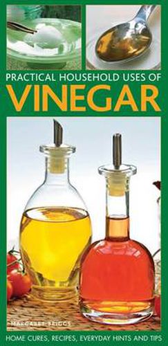 Cover image for Practical Household Uses of Vinegar: Home Cures, Recipes, Everyday Hints and Tips