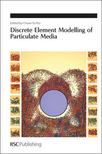 Discrete Element Modelling of Particulate Media