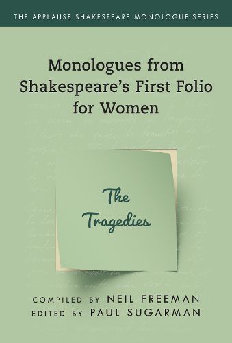 Tragedies,The: Monologues from Shakespeare's First Folio for Women