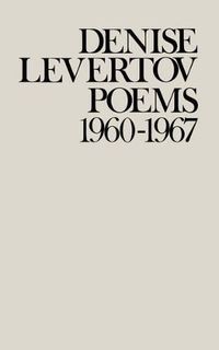 Cover image for Poems of Denise Levertov, 1960-1967