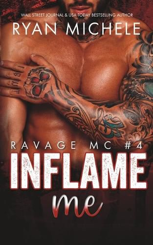 Cover image for Inflame Me (Ravage MC #4): A Motorcycle Club Romance