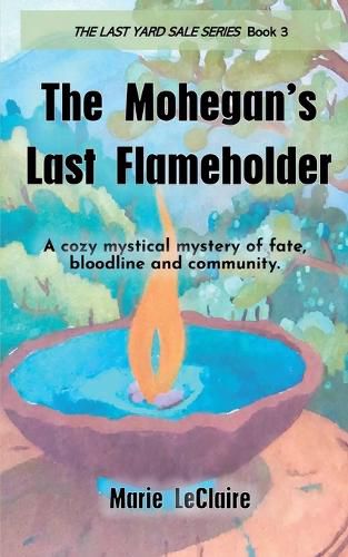 Cover image for The Mohegan's Last Flameholder