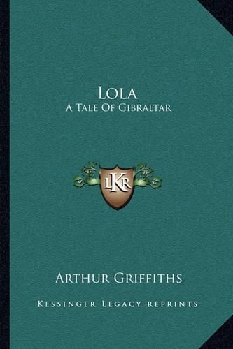 Cover image for Lola: A Tale of Gibraltar