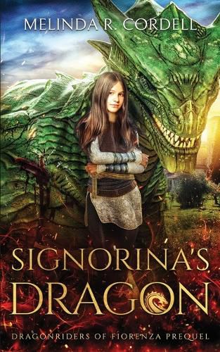 Cover image for Signorina's Dragon: Prequel to the Dragonriders of Fiorenza