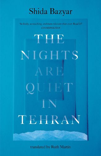 Cover image for The Nights Are Quiet in Tehran