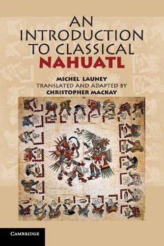 Cover image for An Introduction to Classical Nahuatl