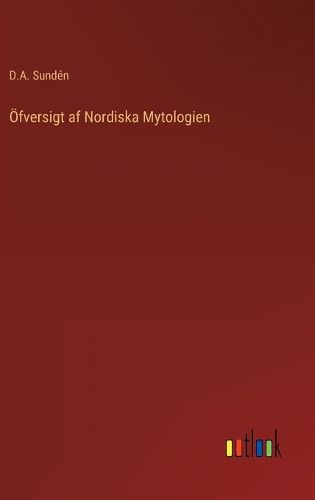 Cover image for OEfversigt af Nordiska Mytologien