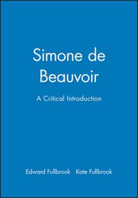 Cover image for Simone de Beauvoir: A Critical Introduction