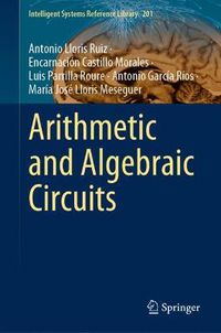 Cover image for Arithmetic and Algebraic Circuits