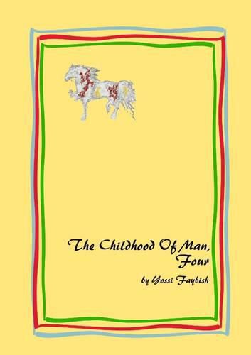 Cover image for The Childhood of Man, Four