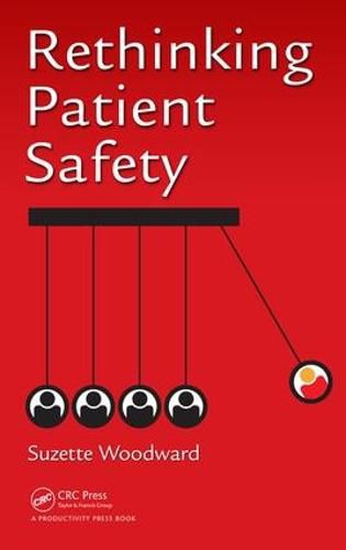 Cover image for Rethinking Patient Safety