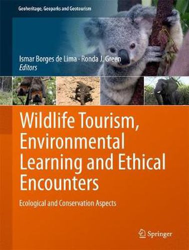 Cover image for Wildlife Tourism, Environmental Learning and Ethical Encounters: Ecological and Conservation Aspects