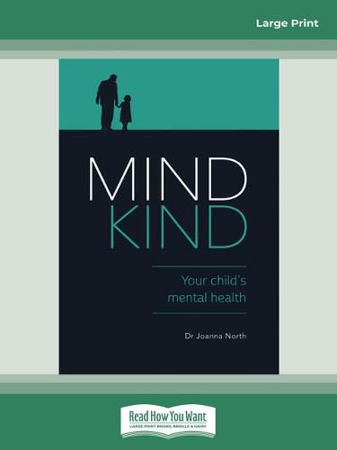 Cover image for Mind Kind: Your Child's Mental Health