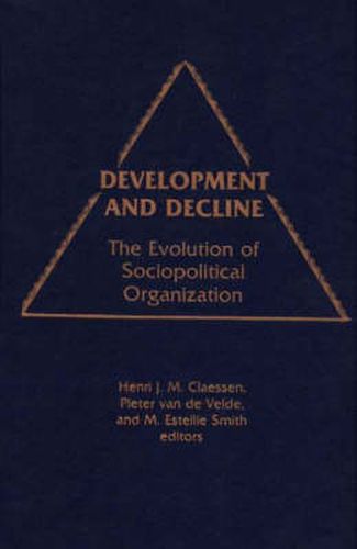 Development and Decline: The Evolution of Sociopolitical Organization