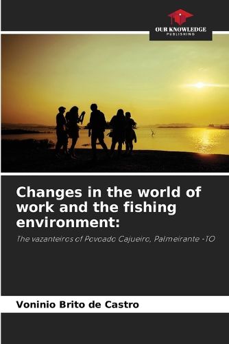 Cover image for Changes in the world of work and the fishing environment