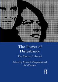 Cover image for The Power of Disturbance: Elsa Morante's Aracoeli