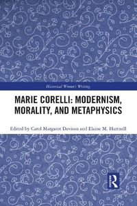 Cover image for Marie Corelli: Modernism, Morality, and Metaphysics